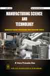 NewAge Manufacturing Science and Technology - Manufacturing Processes and Machine Tools